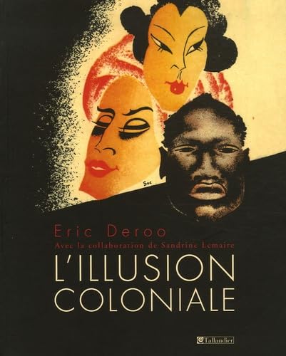 L’Illusion Coloniale