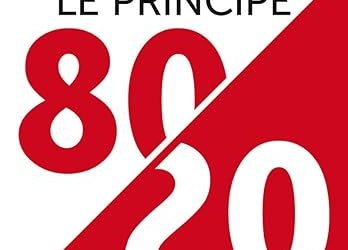 Le Principe 80/20