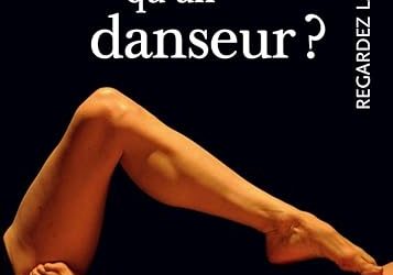 Qu’est ce qu’un danseur ?