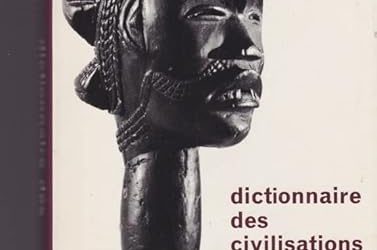 Dictionnaire des Civilisations Africaines