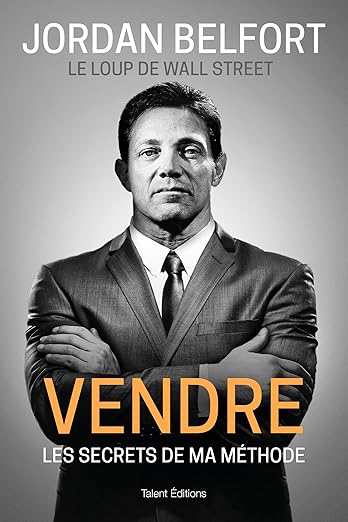 Vendre : Les secrets de ma méthode